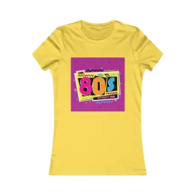 80's Party Time Women's Favorite Tee