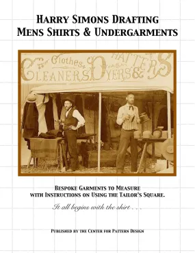 Harry Simons Drafting Mens Shirts and Undergarments Print Edition Limited